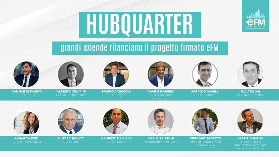 HubQuarter: grandi aziende rilanciano il progetto firmato eFM