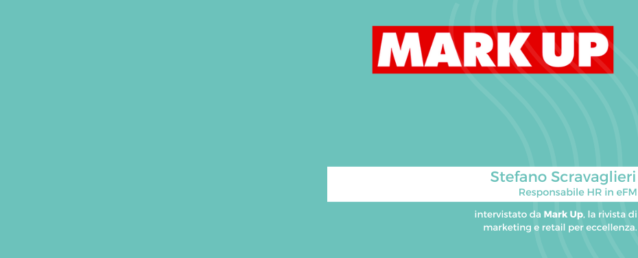 Il benessere si fa spazio - eFM su Mark Up