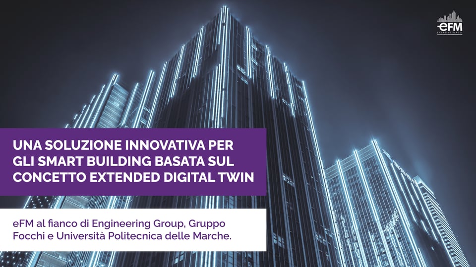 Una soluzione innovativa per gli Smart Building basata sul concetto eXtended Digital Twin