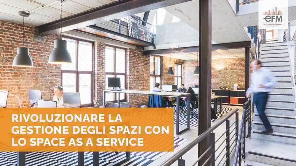 La Rivoluzione nella gestione degli spazi: lo 'space as a service