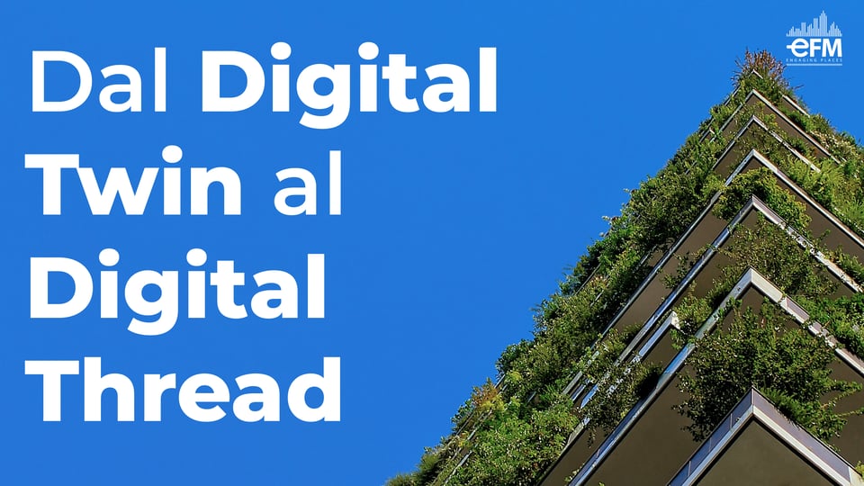 Dal Digital Twin al Digital Thread